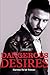 Dangerous Desires: Part 1