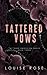 Tattered Vows: An Arranged ...