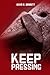 Keep Pressing by Kevin Garrett