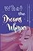 What the Dreams Whisper: A Collection of Short Stories by Tween Writers