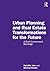 Urban Planning and Real Estate Transformations for the Future