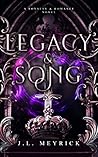 Legacy & Song