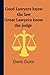 GOOD LAWYERS KNOW THE LAW, GREAT LAWYERS KNOW THE JUGDE by Doris Dunn