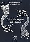 Guida alla scoperta delle sirene