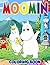 M.o.o.min Coloring Book: M....