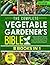 The Complete Vegetable Gardener's Bible [8 Books in 1] by Mark Rivers