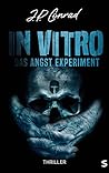 In Vitro: Das Angst Experiment (German Edition)