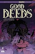 Dark Spaces: Good Deeds #2