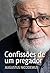Confissões de um pregador
