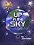 Up In The Sky
