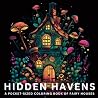 Hidden Havens: A Pocket-Sized Coloring Book Of Fairy Houses (Pocket Palette) Hidden Havens: A Pocket-Sized Coloring Book Of Fairy Houses (Pocket Palette)