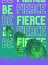 Cheetah/Leopard Journal: Be Fierce