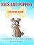 Dogs and Puppies:: A Collec...