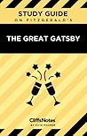 CliffsNotes Study Guide on Fitzgerald's The Great Gatsby (Literature Notes)