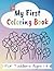 My First Coloring Book Ages...