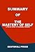 SUMMARY Of THE MASTERY OF S...