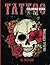 Tattoo Coloring Book: Skull...