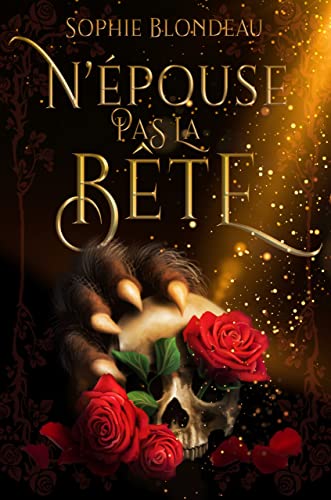 N'épouse pas la Bête (French Edition)