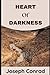 Heart of Darkness: Annotated & Unabridged