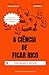 A ciência de ficar rico (Portuguese Edition)