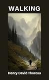 Walking: Thoreau'...