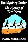 The Mystery of King Kong