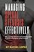 Managing Spinal Stenosis Effectively: Maximizing Function and Minimizing Pain: A Guide To Managing Spinal Stenosis