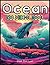 Ocean Coloring Book: Adults...