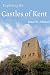 Castles of Kent by Bruce W. Johnson Castles of Kent by Bruce W. Johnson