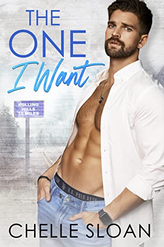 The One I Want (Rolling Hills, #1)