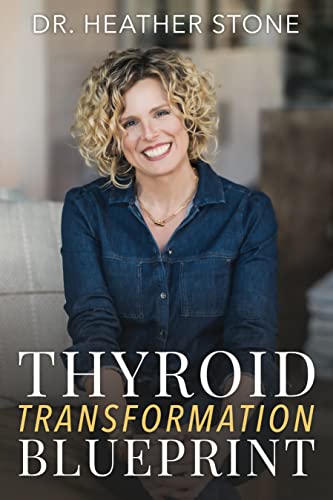Thyroid Transformation Blueprint (Hardcover)