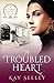 A Troubled Heart (The Fitzroy Hotel Series)