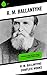 R. M. Ballantyne: Complete ...