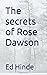 The secrets of Rose Dawson