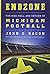 Endzone: The Rise, Fall, and Return of Michigan Football