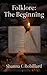 Folklore: The Beginning