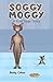 Soggy Moggy: A Kids' Yoga S...