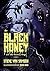 Black Honey And Other Unsav...