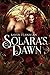Solara's Dawn (A Song of Su...