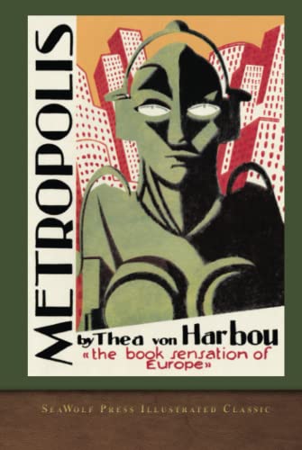 Metropolis: SeaWolf Press Illustrated Classic