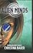Alien Minds: Alien Romance Meets Science Fiction Adventure (Dimension Drift)