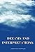 Dreams and Interpretations