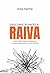 Desconstruindo a raiva by Ryan Martin