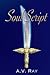Soul Script: Book One of the Shodin Chronicles