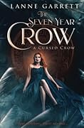 The Seven Year Crow