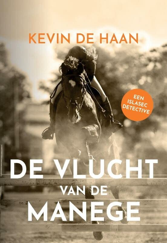 De Vlucht van de Manege (De Islasec detectives, #4)