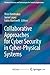 Collaborative Approaches for Cyber Security in Cyber-Physical Systems