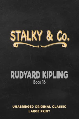 STALKY & CO.: UNABRIDGED ORIGINAL CLASSIC