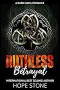 Ruthless Betrayal
