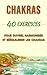 Chakras : 40 Exercices pour...